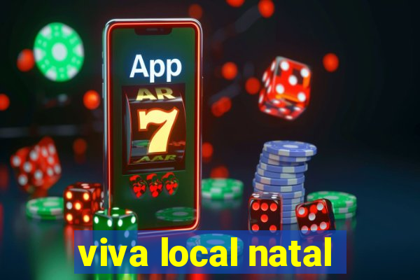 viva local natal